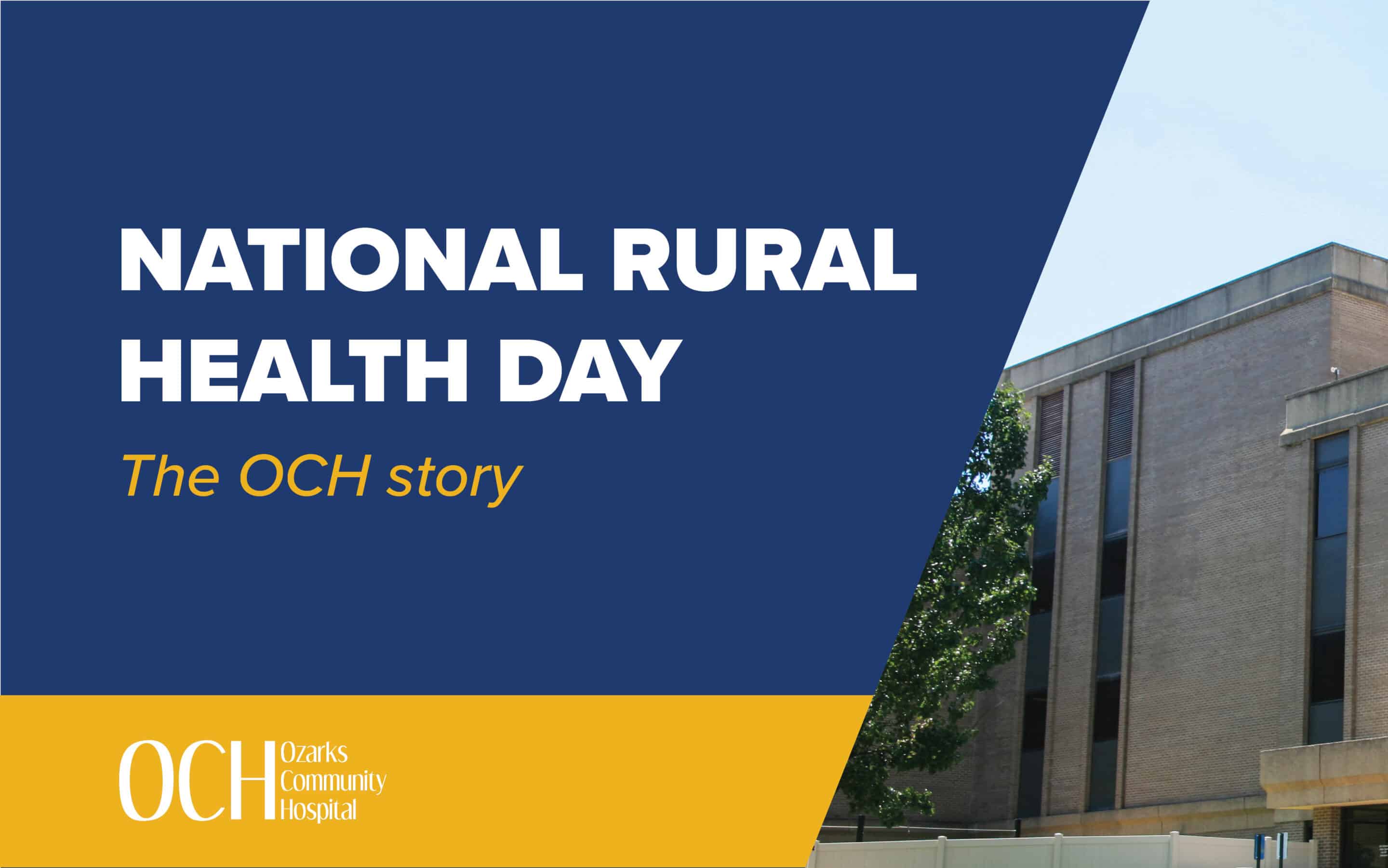 National Rural Health Day - The OCH Story